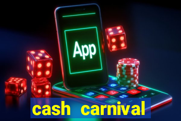 cash carnival casino slots