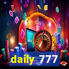 daily 777