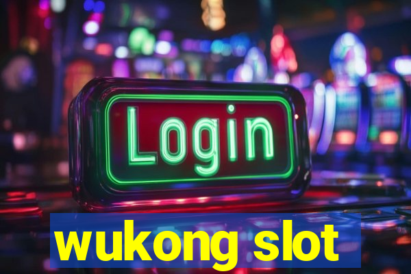 wukong slot