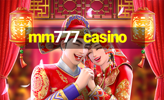 mm777 casino