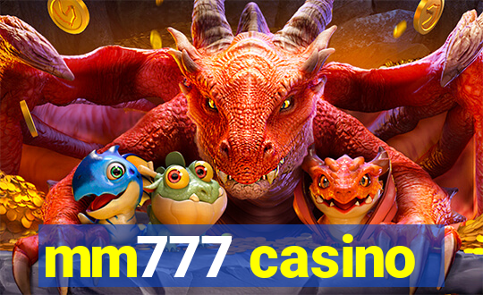 mm777 casino