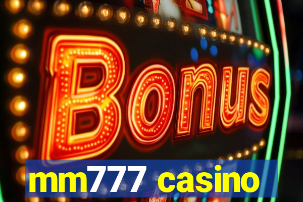 mm777 casino