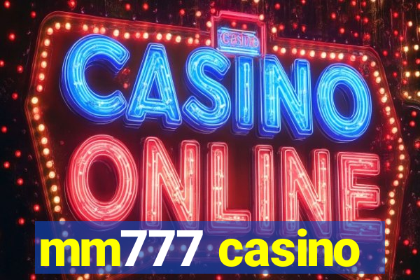 mm777 casino