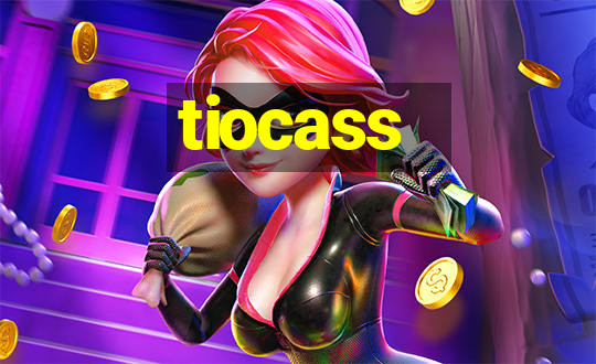 tiocass