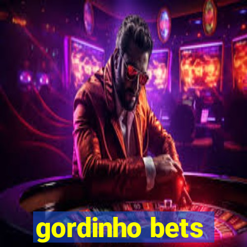 gordinho bets