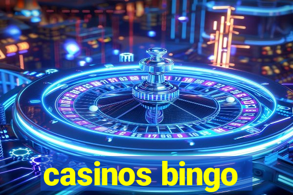 casinos bingo