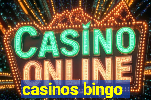 casinos bingo