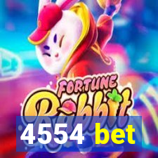 4554 bet