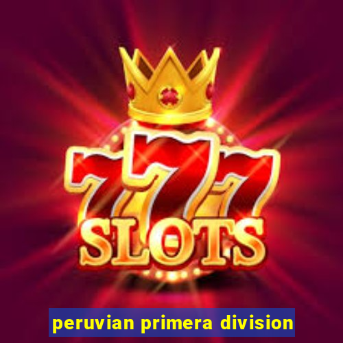 peruvian primera division