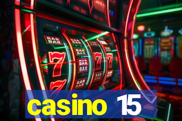 casino 15