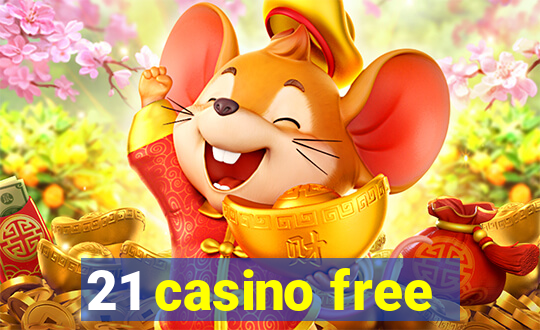 21 casino free