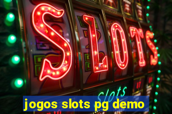 jogos slots pg demo