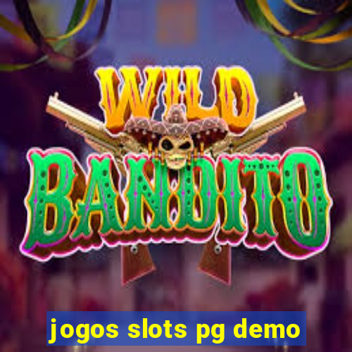 jogos slots pg demo