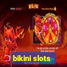 bikini slots