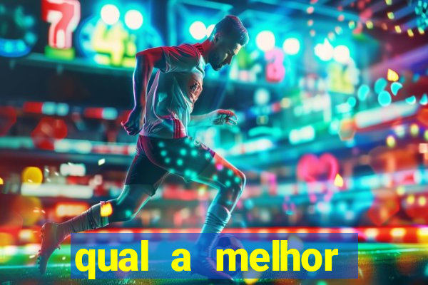 qual a melhor plataforma para jogar fortune tiger