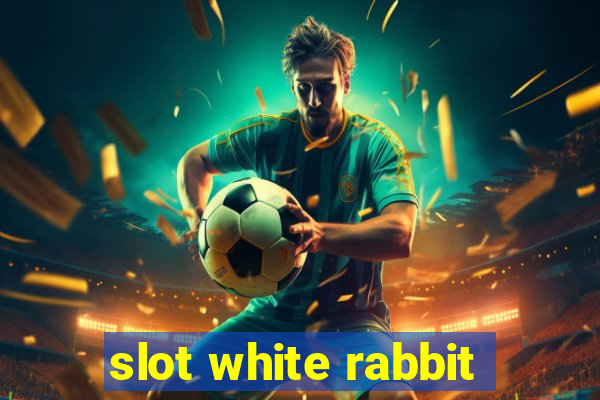 slot white rabbit