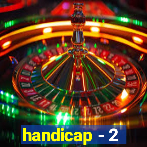 handicap - 2