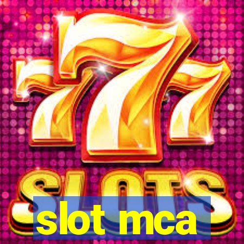 slot mca