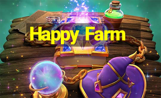 Happy Farm