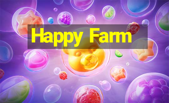 Happy Farm