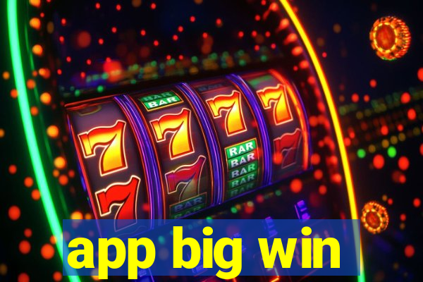 app big win