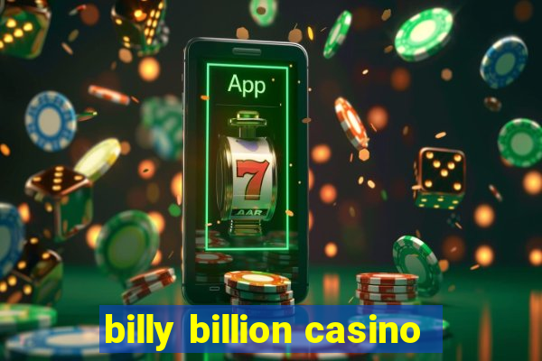 billy billion casino