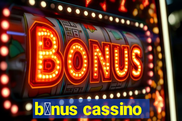 b么nus cassino