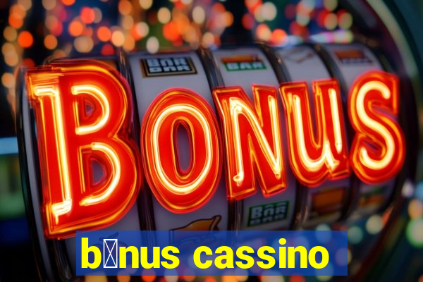 b么nus cassino