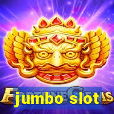 jumbo slot