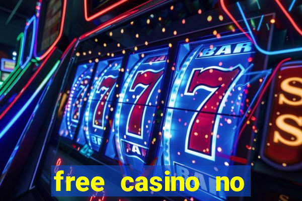 free casino no deposit money