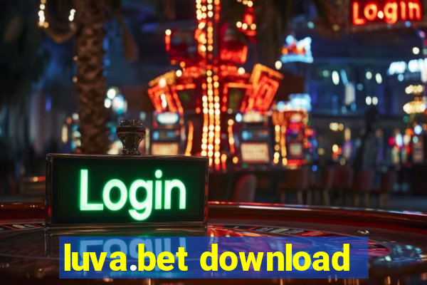 luva.bet download