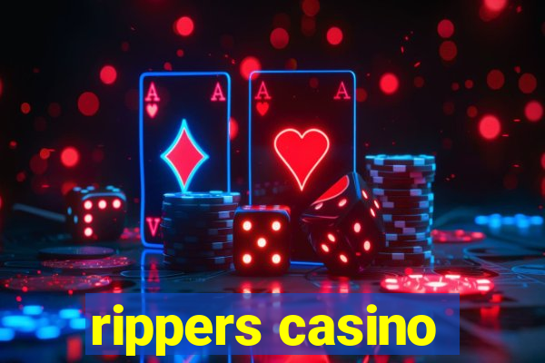 rippers casino