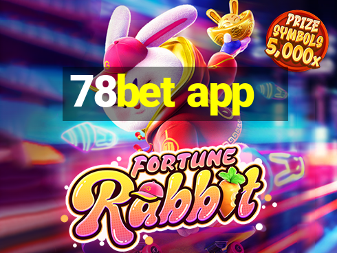 78bet app