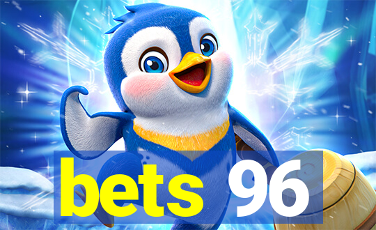 bets 96