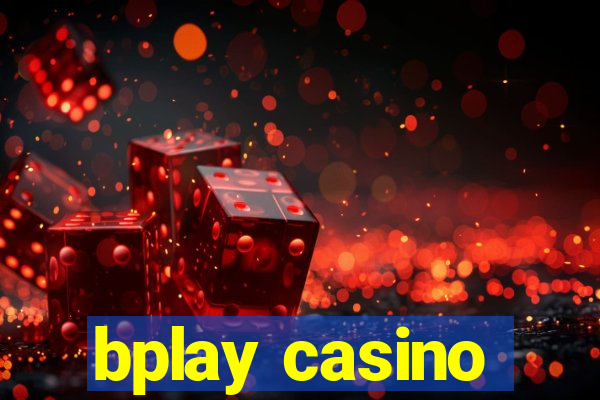 bplay casino