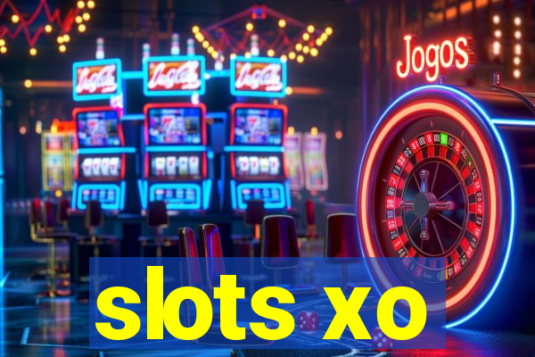 slots xo