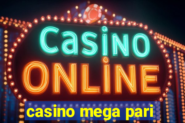 casino mega pari