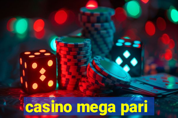 casino mega pari