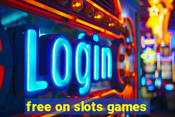 free on slots games