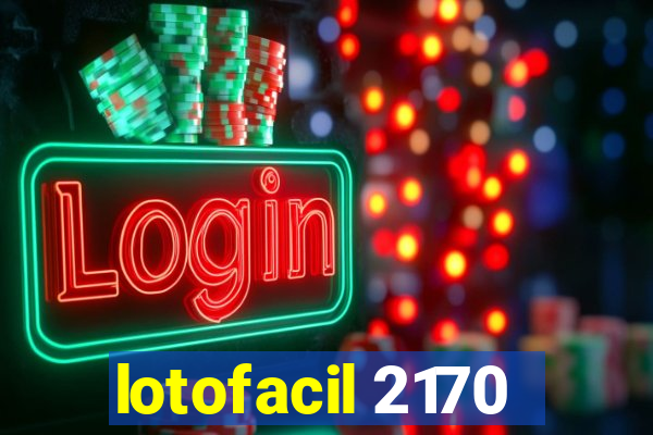 lotofacil 2170