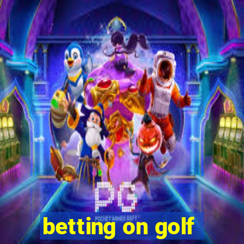 betting on golf