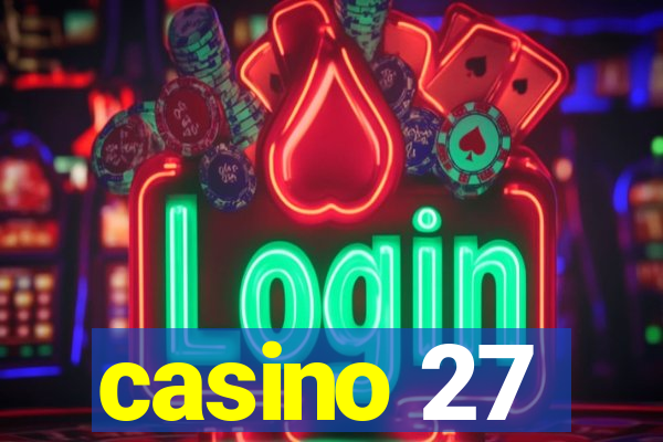 casino 27