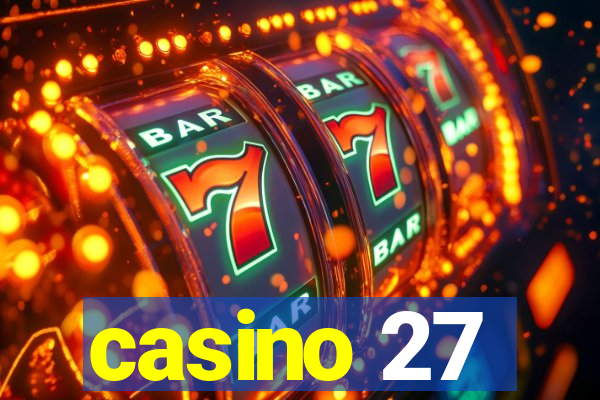 casino 27