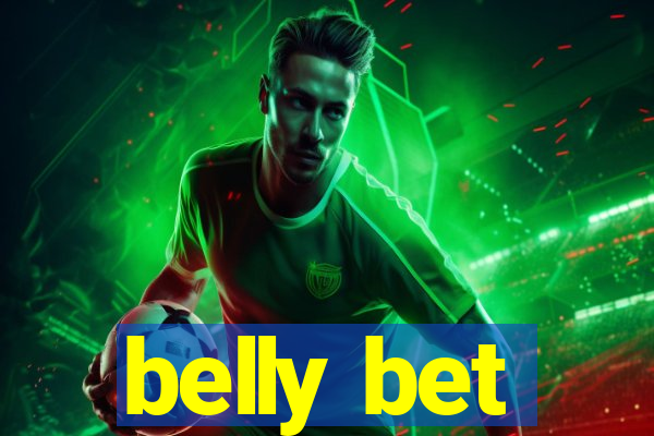 belly bet