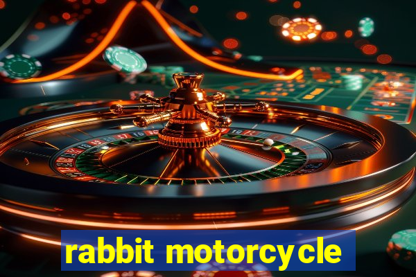 rabbit motorcycle