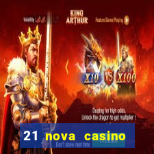 21 nova casino bonus code