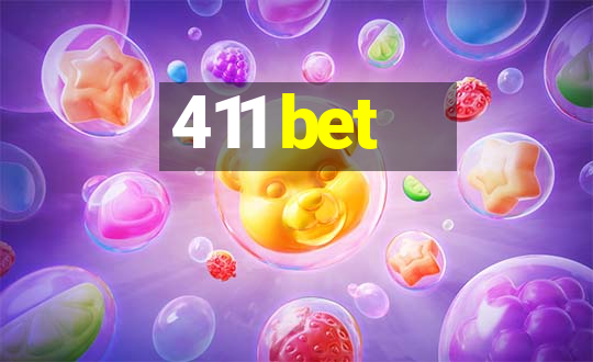 411 bet