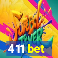 411 bet