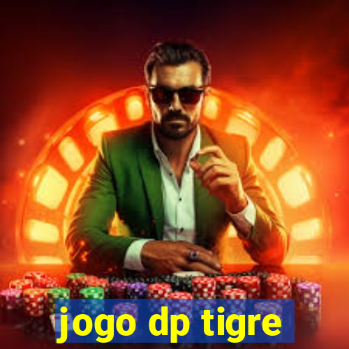 jogo dp tigre