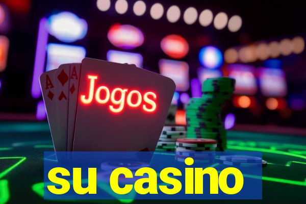 su casino